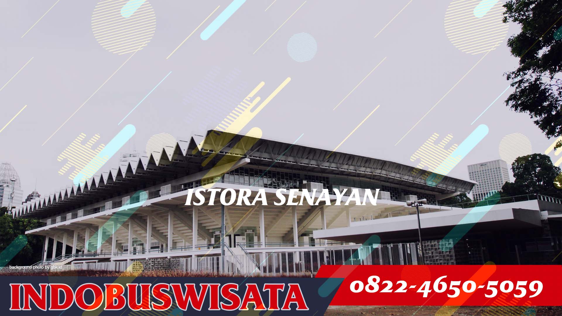 Istora Senayan - Indobuswisata