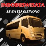 Sewa Elf Cibinong Sewa Elf Cibinong - Indobuswisata
