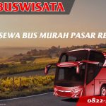 090 Sbm Fp Sewa Bus Murah Pasar Rebo Jb 3 Hdd Indobuswisata